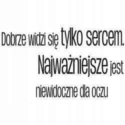 Naklejka na ścianę cytat napis MOTYWUJĄCY tylko sercem 75 cm na 45 cm