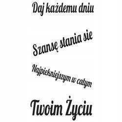 Naklejka na ścianę cytat napis MOTYWUJĄCY daj każdemu dniu 75 cm na 45 cm