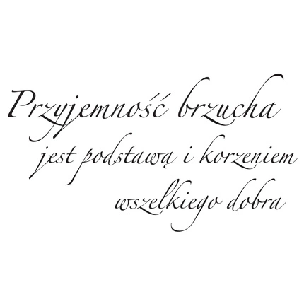 Naklejka na ścianę napis Do Kuchni przyjemność brzucha 75 cm na 45 cm