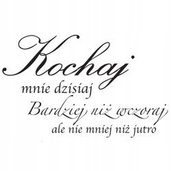Naklejka na ścianę cytat napis Kochaj mnie 75 cm na 45 cm
