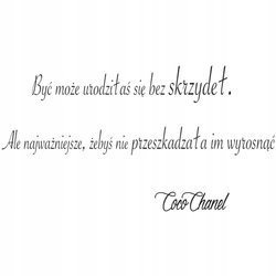 Naklejka na ścianę cytat napis MOTYWUJĄCY być może urodziłaś się bez skrzydeł Coco Chanel 75 cm na 45 cm