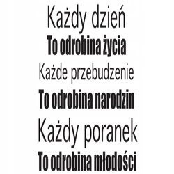 Naklejka na ścianę cytat napis MOTYWUJĄCY każdy dzień to odrobina życia 75 cm na 45 cm