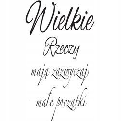 Naklejka na ścianę cytat napis MOTYWUJĄCY wielkie rzeczy 75 cm na 45 cm