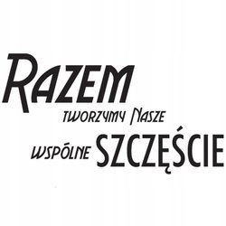 Naklejka na ścianę cytat napis RODZINA razem wspólne szczęście 75 cm na 45 cm