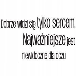Naklejka na ścianę cytat napis MOTYWUJĄCY tylko sercem 75 cm na 45 cm