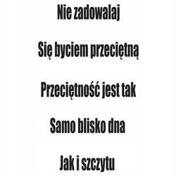 Naklejka na ścianę cytat napis MOTYWUJĄCY nie zadowalaj się 75 cm na 45 cm