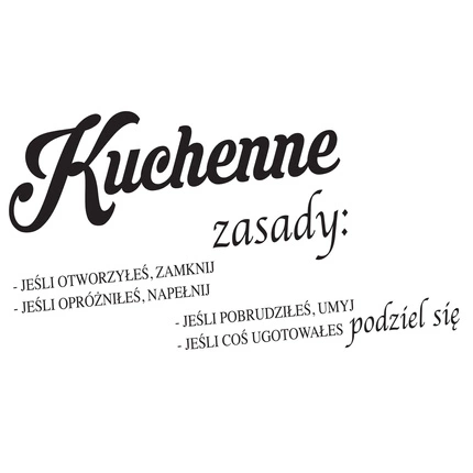 Naklejka na ścianę napis Do Kuchni kuchenne zasady 75 cm na 45 cm