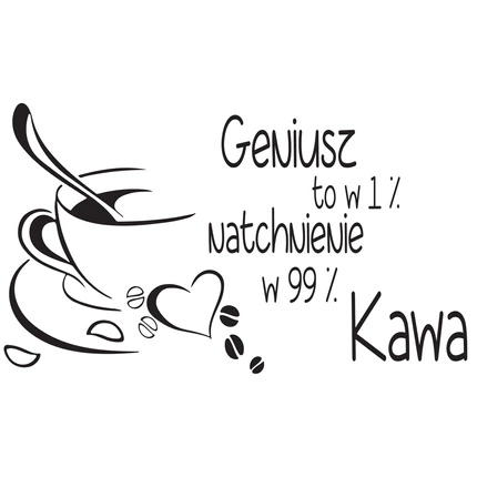 Naklejka na ścianę napisa do Kuchni geniusz to kawa 75 cm na 45 cm