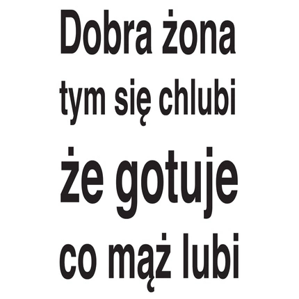 Naklejka na ścianę napis do Kuchni Dobra Żona 75 cm na 45 cm