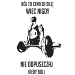 Naklejka na ścianę napis siłownia sport ból to cena za siłę 75 cm na 45 cm