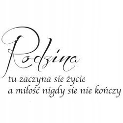 Naklejka na ścianę cytat napis RODZINA tu zaczyna się życie 75 cm na 45 cm