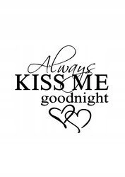 Naklejka na ścianę cytat napis Do sypialni Kiss Me goodnight 75 cm na 45 cm
